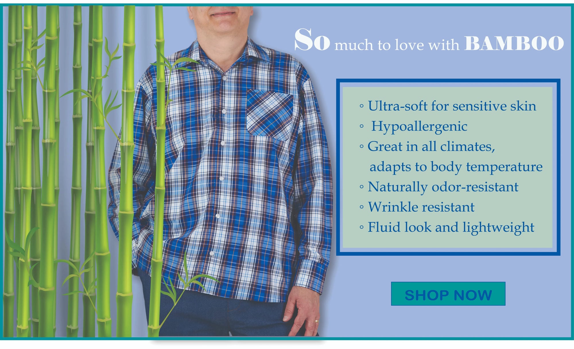 Man in blue plaid bamboo shirt with bamboo stalks, adaptive wear benefits listed beside him.